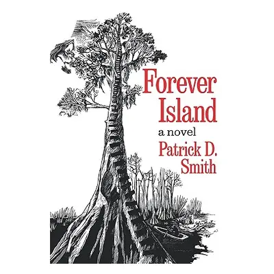 "Forever Island" - "" ("Smith Patrick D.")(Paperback)