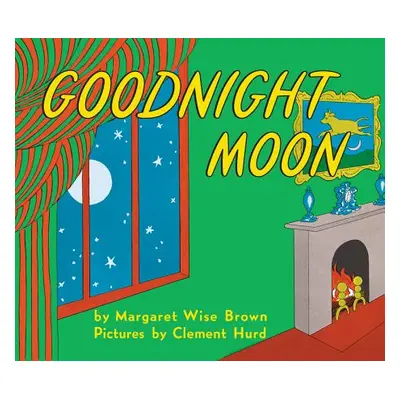 "Goodnight Moon" - "" ("Brown Margaret Wise")(Board Books)