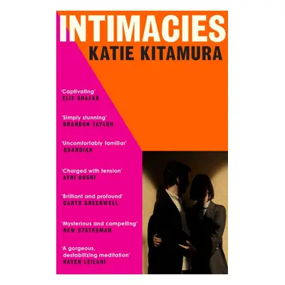 "Intimacies" - "A New York Times Top 10 Book of 2021" ("Kitamura Katie")(Paperback / softback)