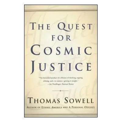 "The Quest for Cosmic Justice" - "" ("Sowell Thomas")(Paperback)