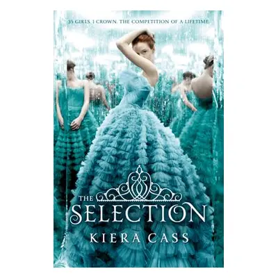 "The Selection" - "" ("Cass Kiera")(Pevná vazba)