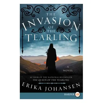 "The Invasion of the Tearling" - "" ("Johansen Erika")(Paperback)