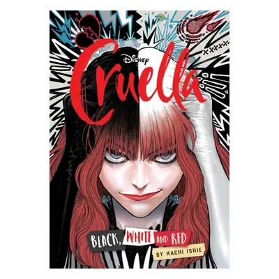 "Disney Cruella: The Manga: Black, White, and Red" - "" ("Ishie Hachi")(Paperback)