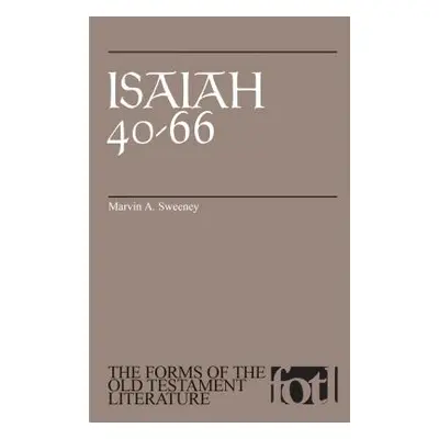 "Isaiah 40-66" - "" ("Sweeney Marvin A.")(Paperback)