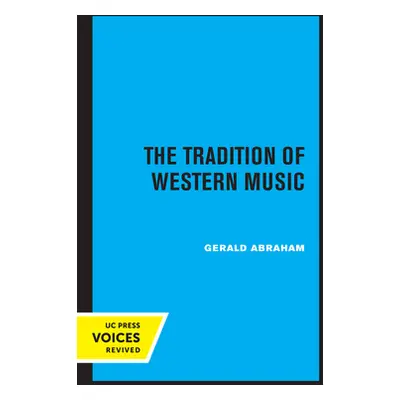 "The Tradition of Western Music" - "" ("Abraham Gerald")(Paperback)