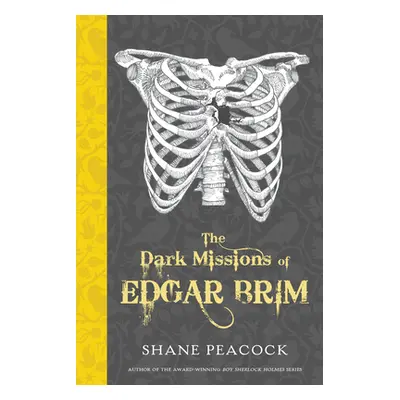 "The Dark Missions of Edgar Brim" - "" ("Peacock Shane")(Paperback)