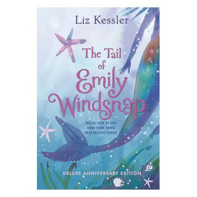 "The Tail of Emily Windsnap" - "" ("Kessler Liz")(Pevná vazba)