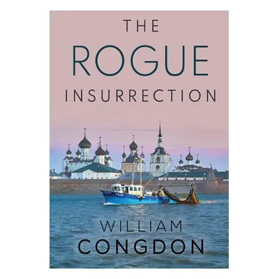 "The Rogue Insurrection" - "" ("Congdon William")(Paperback)