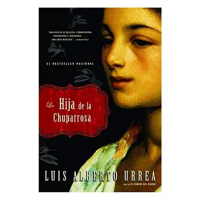 "Hija de la Chuparrosa, La" - "" ("Urrea Luis Alberto")(Paperback)