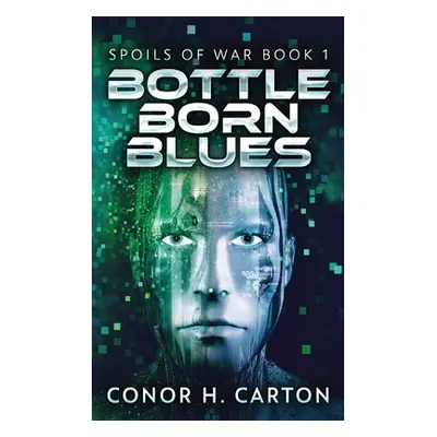 "Bottle Born Blues" - "" ("Carton Conor")(Paperback)