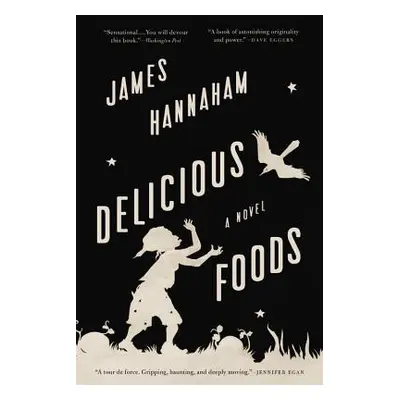 "Delicious Foods" - "" ("Hannaham James")(Paperback)