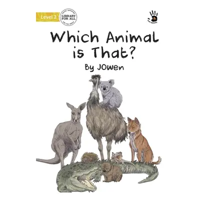 "Which Animal is That?" - "" ("Owen J.")(Paperback)