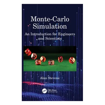 "Monte-Carlo Simulation: An Introduction for Engineers and Scientists" - "" ("Stevens Alan")(Pev