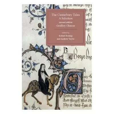 "The Canterbury Tales, a Selection - Second Edition: A Selection" - "" ("Chaucer Geoffrey")(Pape