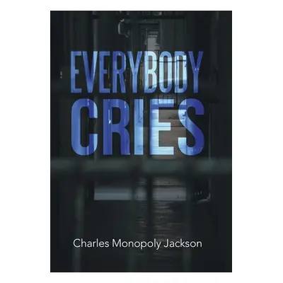 "Everybody Cries" - "" ("Monopoly Jackson Charles")(Pevná vazba)