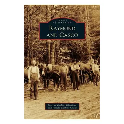 "Raymond and Casco" - "" ("Glassford Martha Watkins")(Pevná vazba)