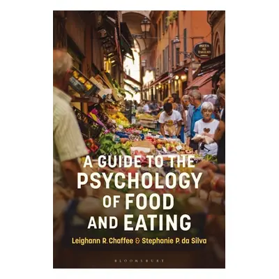 "A Guide to the Psychology of Eating" - "" ("Chaffee Leighann R.")(Paperback)