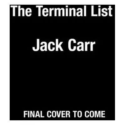 "The Terminal List: A Thriller" - "" ("Carr Jack")(Compact Disc)