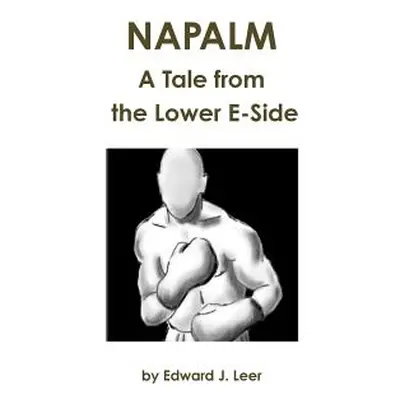 "Napalm" - "" ("Leer Edward")(Paperback)