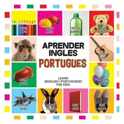 "Aprender Ingles Portugues: Learn English / Portuguese for Kids" - "" ("Mendona Emiliana")(Paper