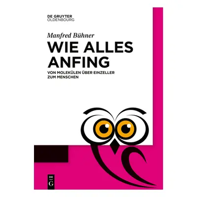 "Wie alles anfing" - "" ("Bhner Manfred")(Paperback)