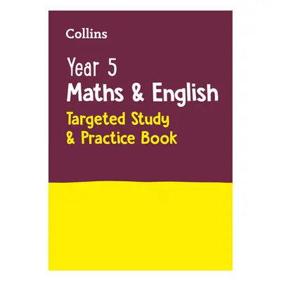 "Year 5 Maths and English: Targeted Study & Practice Book" - "" ("Collins Ks2")(Paperback)