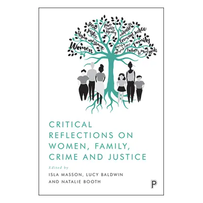 "Critical Reflections on Women, Family, Crime and Justice" - "" ("Earle Jenny")(Pevná vazba)