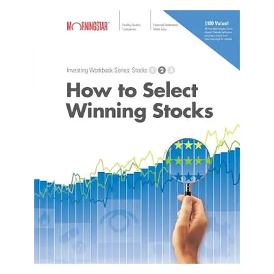 "How to Select Winning Stocks" - "" ("Morningstar Inc")(Paperback)