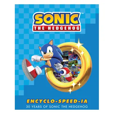 "Sonic the Hedgehog Encyclo-Speed-Ia" - "" ("Flynn Ian")(Pevná vazba)