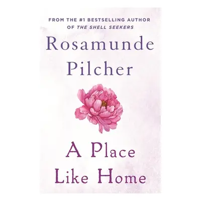 "A Place Like Home: Short Stories" - "" ("Pilcher Rosamunde")(Paperback)