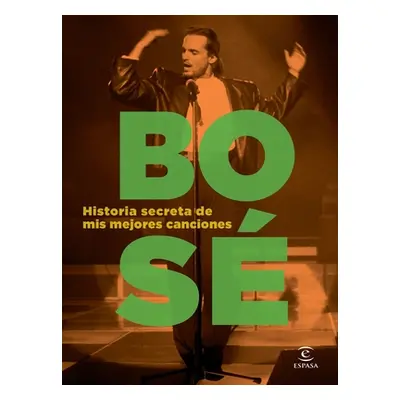 "Historia Secreta de MIS Mejores Canciones" - "" ("Bos Miguel")(Paperback)