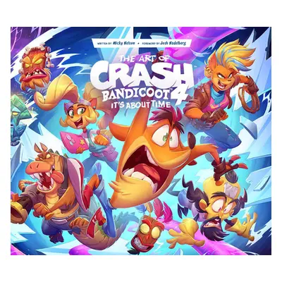 "The Art of Crash Bandicoot 4: It's about Time" - "" ("Neilson Micky")(Pevná vazba)