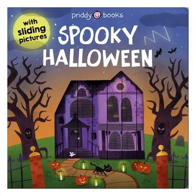 "Sliding Pictures: Spooky Halloween" - "" ("Priddy Roger")(Board Books)