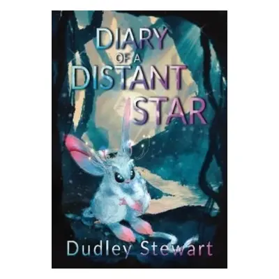 "Diary of a Distant Star" - "" ("Stewart Dudley")(Paperback / softback)