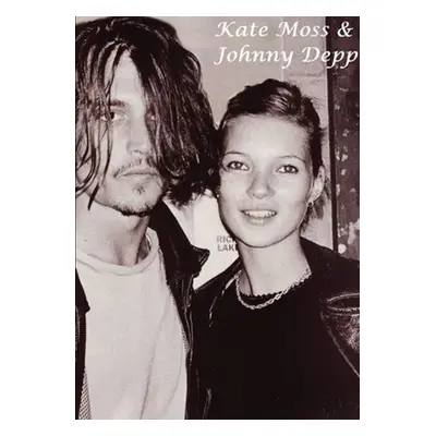 "Kate Moss & Johnny Depp" - "" ("Lime Harry")(Paperback)