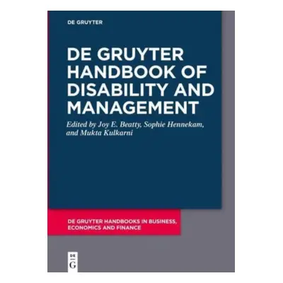 "de Gruyter Handbook of Disability and Management" - "" ("Beatty Joy")(Pevná vazba)