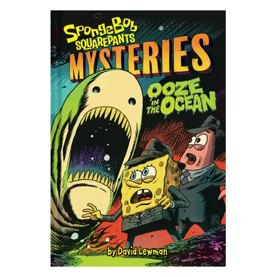 "Ooze in the Ocean (Spongebob Squarepants Mysteries #2)" - "" ("Lewman David")(Pevná vazba)