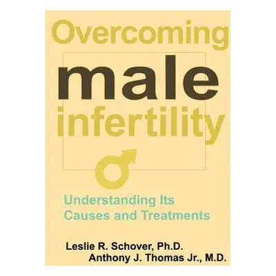 "Overcoming Male Infertility" - "" ("Schover Leslie R.")(Paperback)