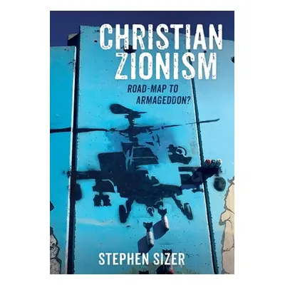 "Christian Zionism" - "" ("Sizer Stephen")(Paperback)