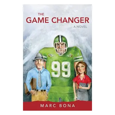 "The Game Changer" - "" ("Bona Marc")(Paperback)