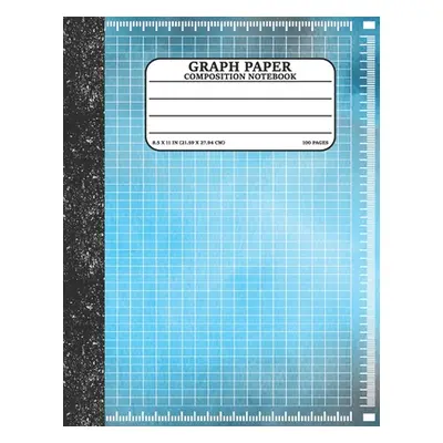 "Graph Paper Composition Notebook: Math and Science Lover Graph Paper Cover