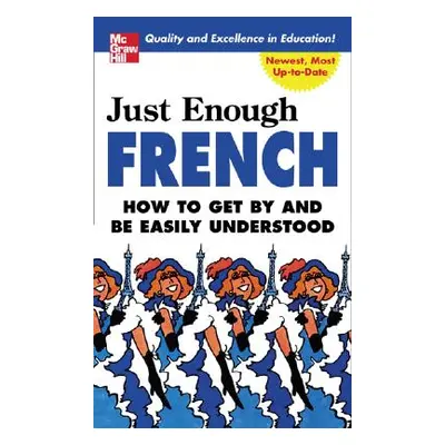 "Just Enough French" - "" ("Ellis D. L.")(Paperback)