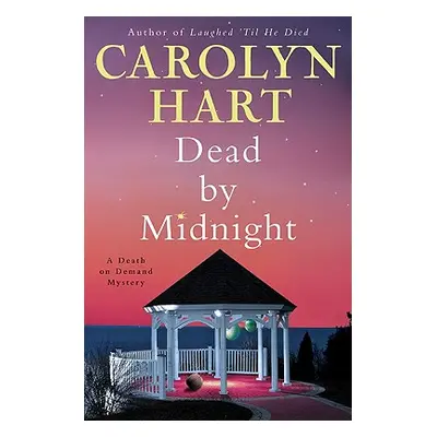 "Dead by Midnight" - "" ("Hart Carolyn")(Pevná vazba)