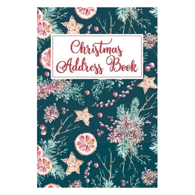 "Christmas Address Book: Holiday Card List Book & Organizer" - "" ("Books Briar Holiday")(Paperb