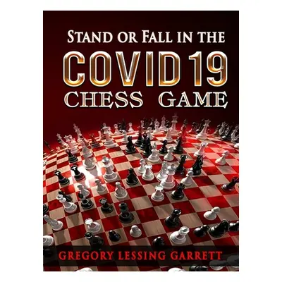 "Stand or Fall" - "" ("Garrett Gregory Lessing")(Paperback)