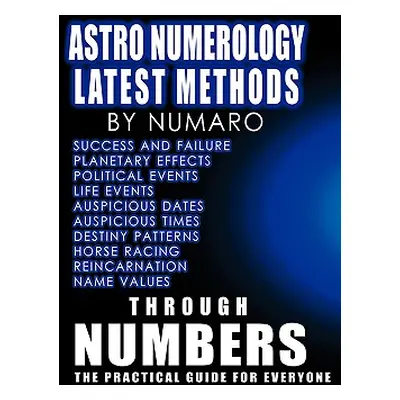 "Astro Numerology: Latest Methods" - "" ("Numaro")(Paperback)