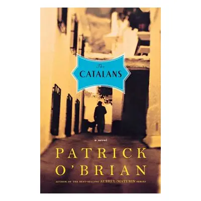 "The Catalans" - "" ("O'Brian Patrick")(Paperback)