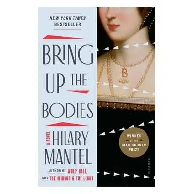 "Bring Up the Bodies" - "" ("Mantel Hilary")(Paperback)