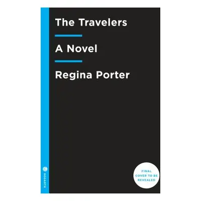 "The Travelers" - "" ("Porter Regina")(Pevná vazba)