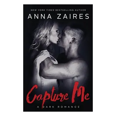 "Capture Me" - "" ("Zaires Anna")(Paperback)